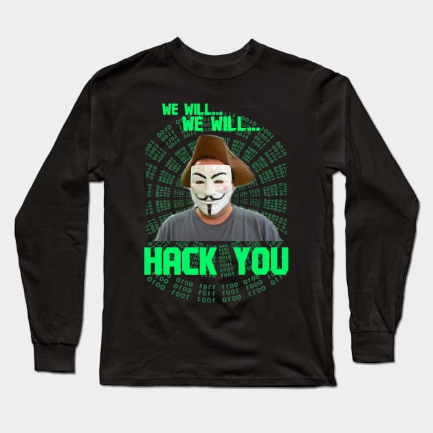 We Will We Will HACK YOU Queen x Anonymous Collab Corny Dumb Stupid Ugly Shirts Long Sleeve T-Shirt by blueversion